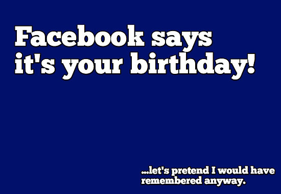 The Sad Part About Facebook and Birthday Wishes
